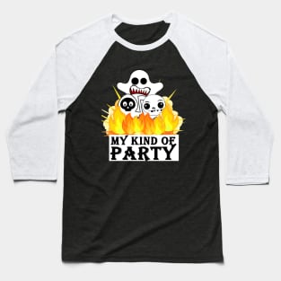 my kind of party Baseball T-Shirt